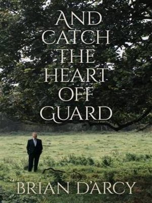 cover image of And Catch the Heart Off Guard